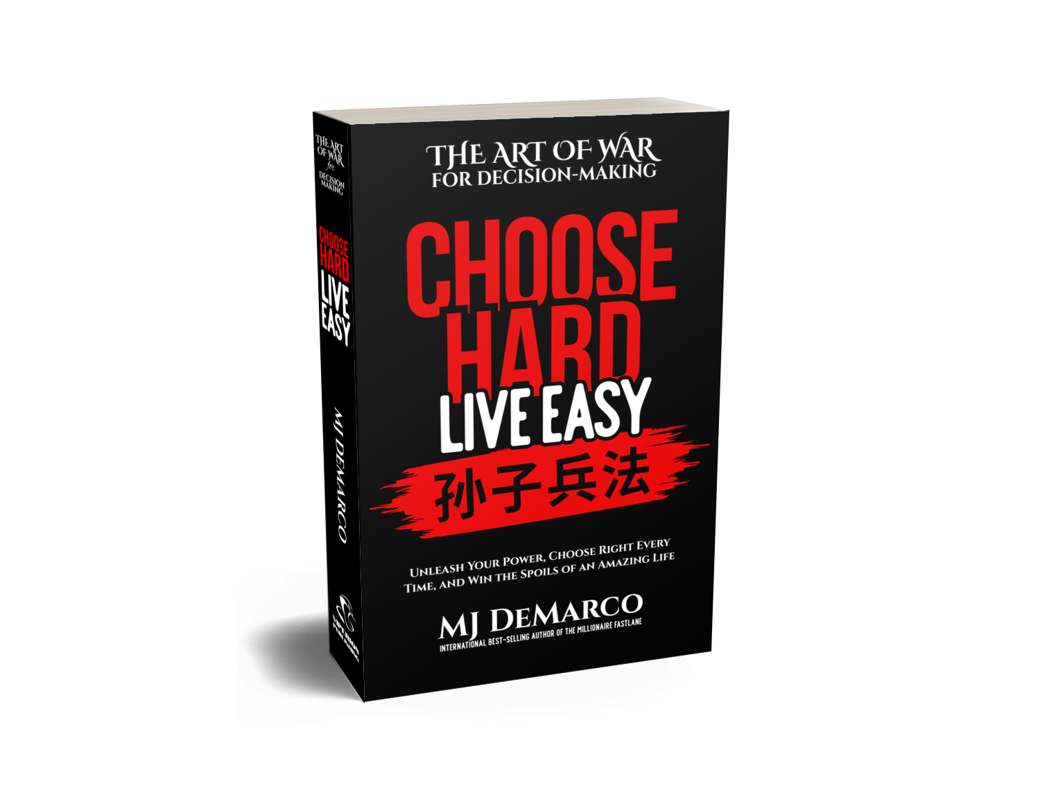 Book titled 'Choose Hard, Live Easy' by MJ DeMarco on a white background